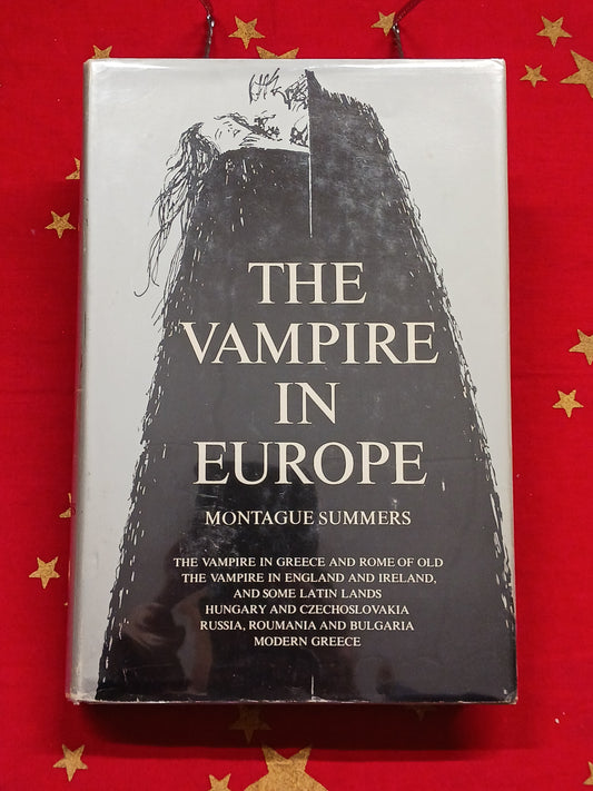 The Vampire in Europe by Montague Summers