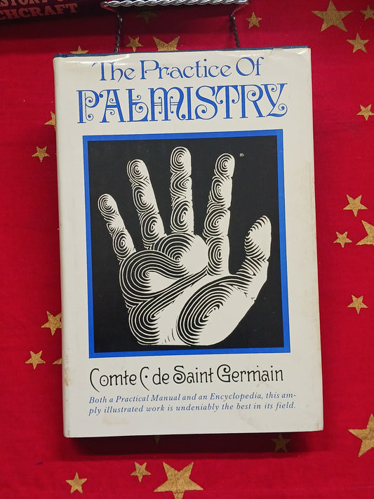 The Practice of Palmistry by Saint Germain 1977