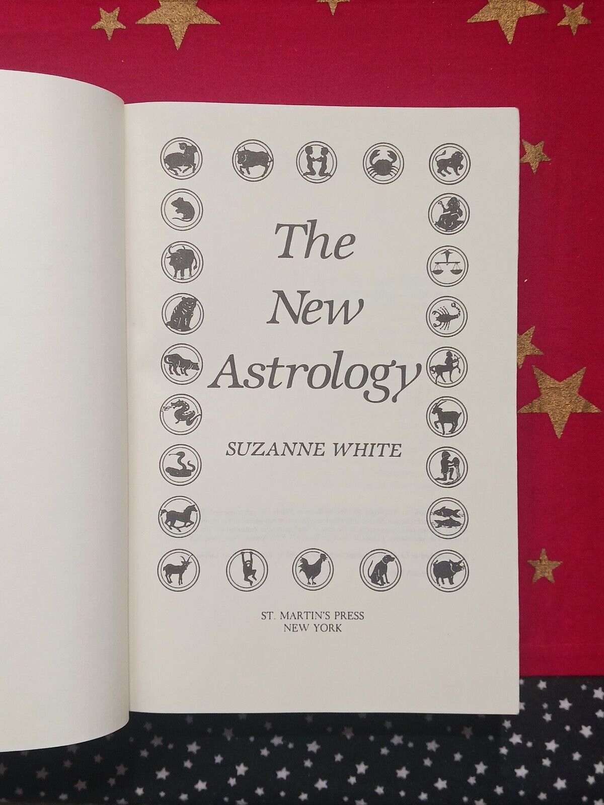 The NEW ASTROLOGY by Suzanne White 1986 Hardcover Character Readings